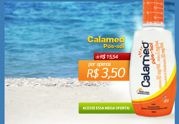 Calamed P&oacute;s-sol - de R$ 15,54 por R$ 3,50 - Acesse essa mega oferta!