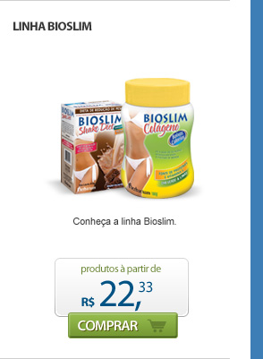 LINHA BIOSLIM - Conhe&ccedil;a a linha Bioslim. - produtos &agrave; partir de R$ 22,33 - Comprar