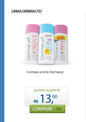 LINHA DERMACYD - Conhe&ccedil;a a linha Dermacyd - produtos &agrave; partir de R$ 13,60 - Comprar